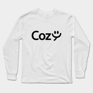 Cozy artistic typography design Long Sleeve T-Shirt